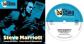 New 45 - Last Bastion - Steve Marriott - Lonely No More image