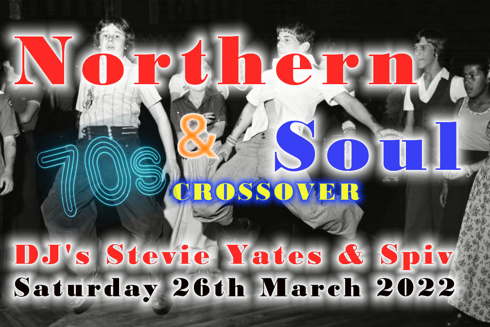 Northern Soul  70s Crossover Event