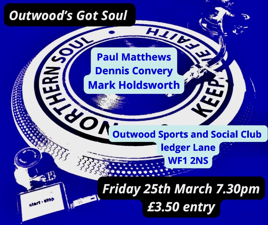 Outwoods Got Soul Wakefield