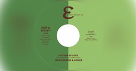 Henderson & Jones: Picture of Love / Can You Feel My Vibes EPS011 image