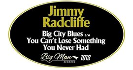 Jimmy Radcliffe - Big City Blues -  BMR 1012 - Due 1st Week In January image