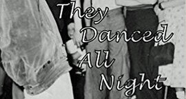 cover They Danced All Night - Gethro Jones - Book Review
