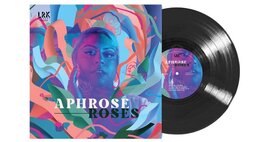 cover PRE-ORDER: New Neo-Soul LP - Aphrose - Roses - LRK-LP-04