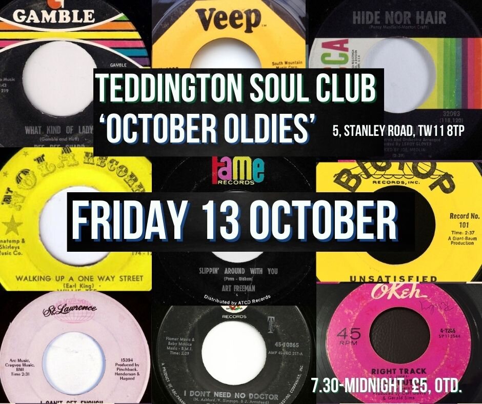 Teddington Soul Club  October Oldies