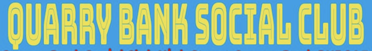 Quarry Bank Social Club Soul Up The Bonk