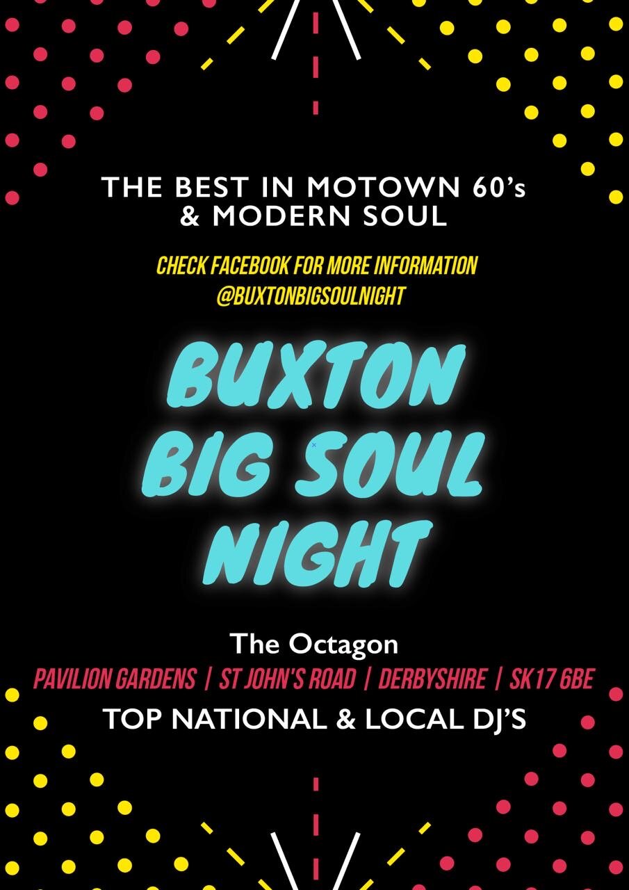 Buxton Big Soul Night  Buxton Octagon