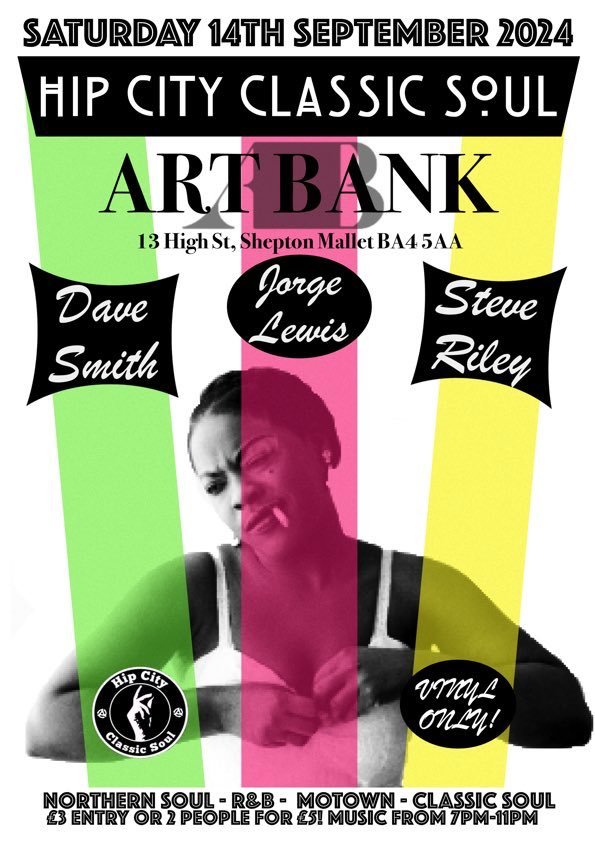 Hip City Classic Soul  Artbank Shepton Mallet
