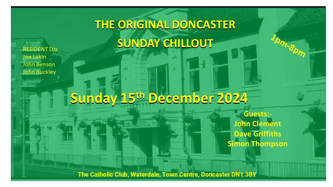 The Original Doncaster Sunday Chillout