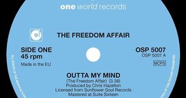 New 45 - The Freedom Affair - Outta My Mind - One World Records image