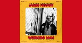 James Holvay - Working Man EP - Review By Bill Buckley image