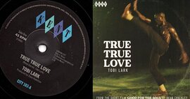 New Kent Select 45 - Tobi Lark - True True Love - Out Now image