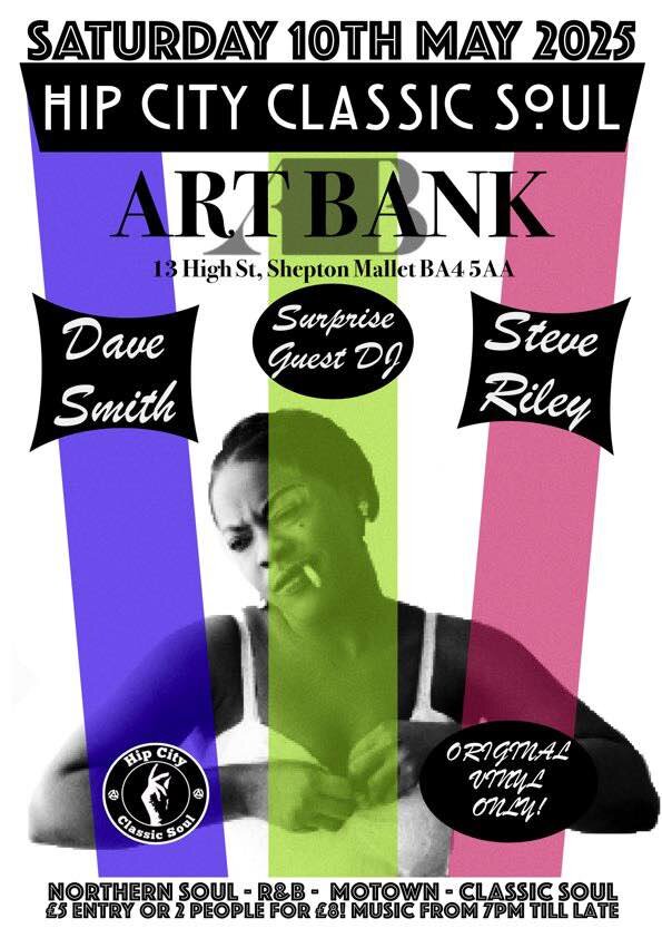 Hip City Classic Soul  Artbank Shepton Mallet