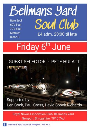 BELLMANS YARD SOUL CLUB - FRIDAY 6TH JUNE - PETE HULATT