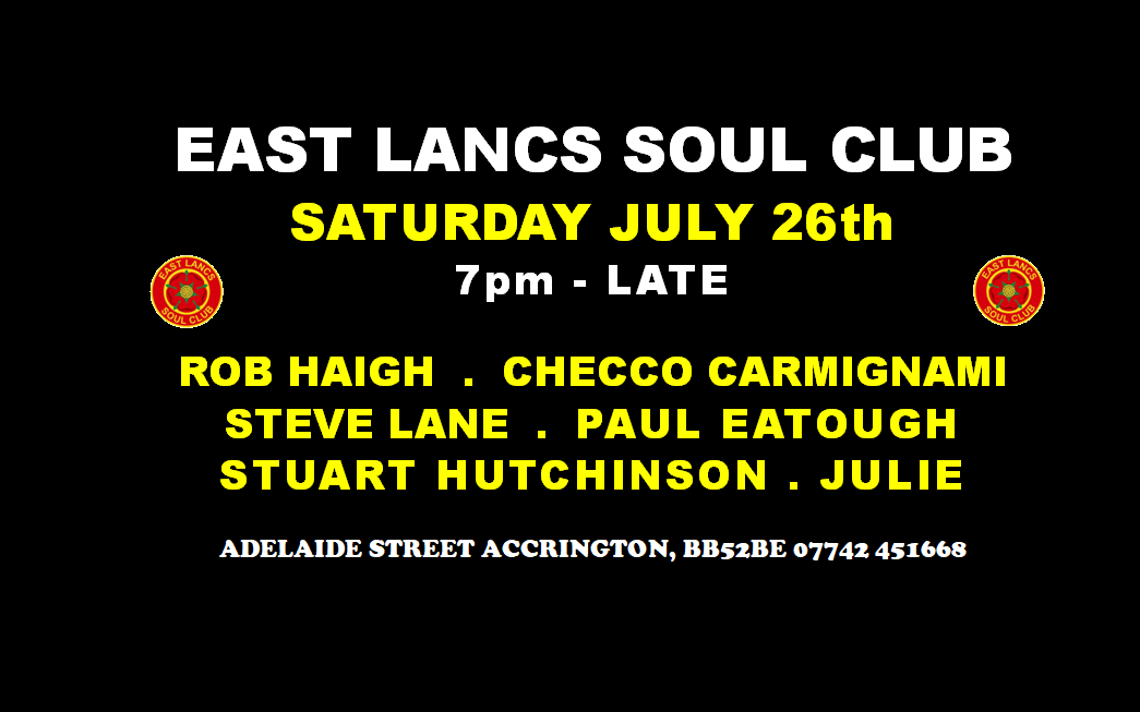 East Lancs Soul Club  A Truly Across The Board Soul Night