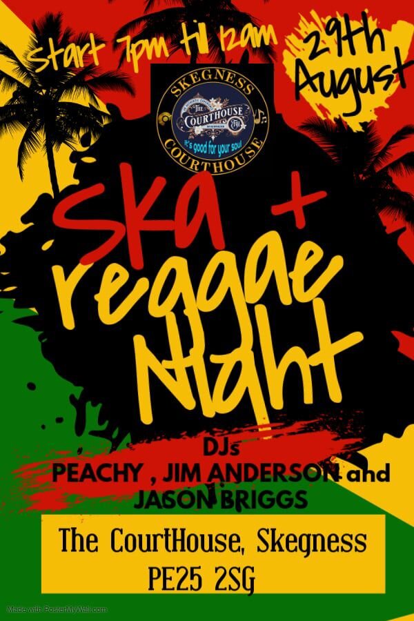 Skegness Courthouse Appnin Ska N Reggae