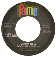 George Jackson - Victim Of A Foolish Heart / Getting The Bills (But No Merchandise) - KENT NW 501 cover