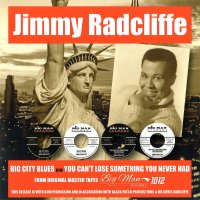 cover Jimmy Radcliffe - Big City Blues / You Can't Lose Something You Never Had - BMR 1012