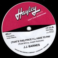 cover JJ Barnes - (That's The Price) I'll Have To Pay / Instr- Hayley Records