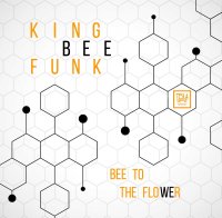 King Bee - Bee To The Flower / Bingeries - Tesla Groove International cover