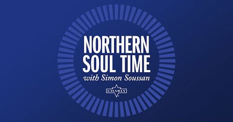 Northern Soul Time - Simon Soussan - The Soul Fox Chapter 1 - Charly Podcast