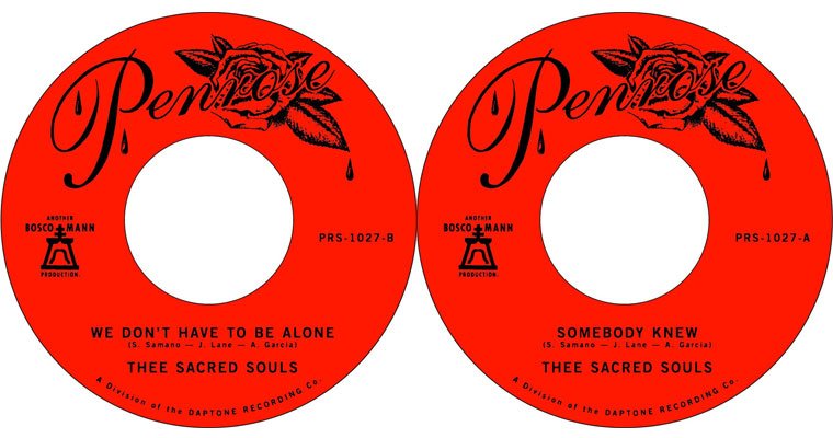 New 45 - Thee Sacred Souls - Penrose- Upcoming Release