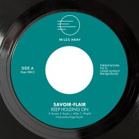 Savoir-Flair - Keep Holding On / You're The Best - Miles Away Records cover