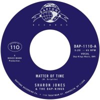 cover Sharon Jones & The Dap-Kings - Matter Of Time / When I Saw Your Face -Daptone