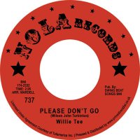 Willie Tee - Please Don't Go / My Heart Remembers - Repro cover
