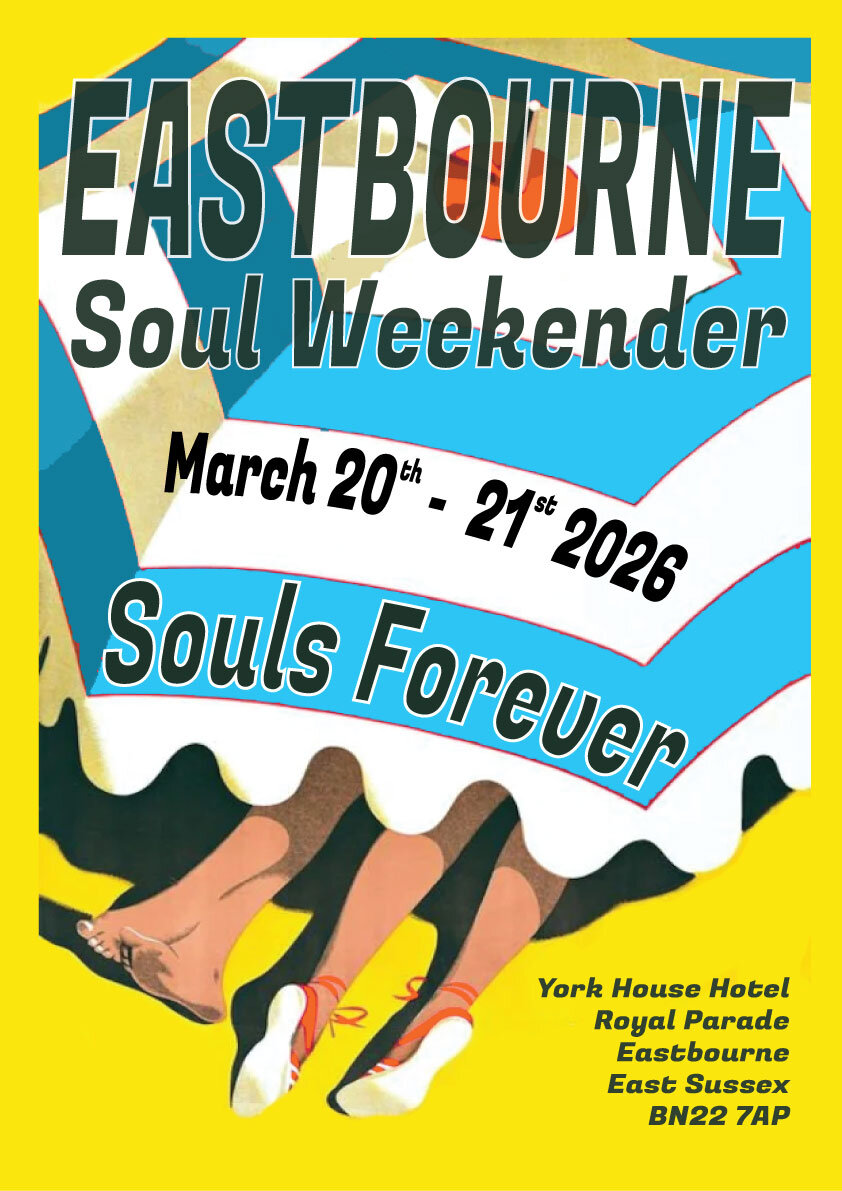 Souls Forever  Eastbourne Soul Weekender 2026