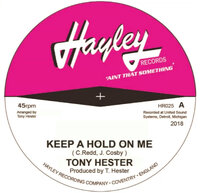 Tony Hester / The Perfections - Keep a hold on me / Just can't leave you - Hayley Records cover