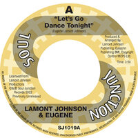 cover Lamont Johnson & Eugene - Let's Go Dance Tonight / Burnin' For Love - Soul Junction 45