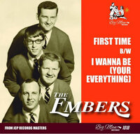 cover The Embers - First Time / I Wanna Be (Your Everything) - BMR 1018
