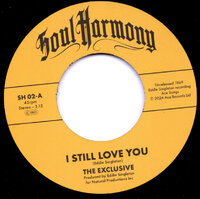 The Exclusive / DC Blossoms - I Still Love You / This Is Your Last Chance - Soul Harmony 02 cover