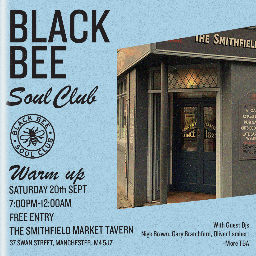Black Bee Soul Club Warm Up At The Smithfield Market Tavern