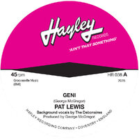 Pat Lewis - Geni / When I’m in your arms - Hayley Records cover