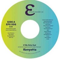 cover Kenyetta - If We Only Had - Epsilon Records