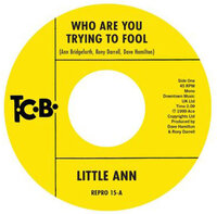 cover Little Ann - Who Are You Trying To Fool - Kent Repro 15